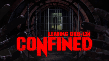 Confined: Leaving OKB-134